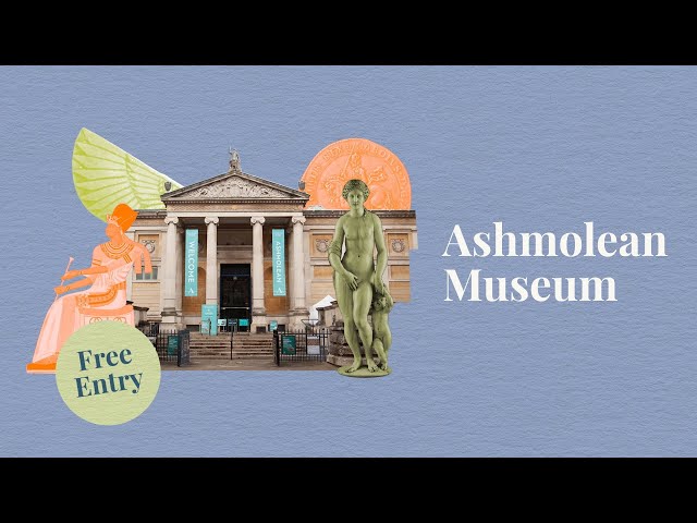 Discover the Ashmolean Museum