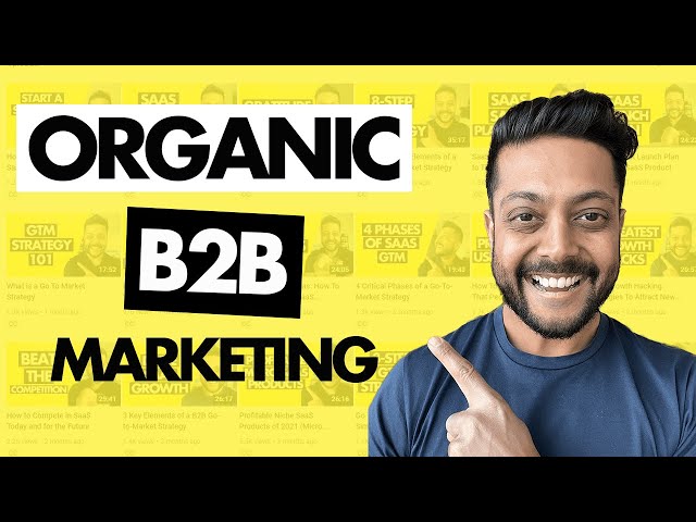 12 B2B Marketing Strategies For 2021