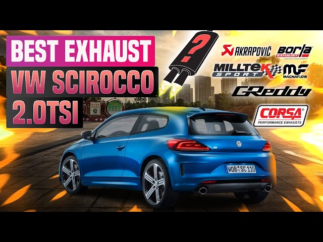 VW Scirocco R  Exhaust Sound 2.0TSI🔥 Akrapovic,Armytrix,Cobra ,Eisenmann,Milltek,Scorpion,iPE,XForce