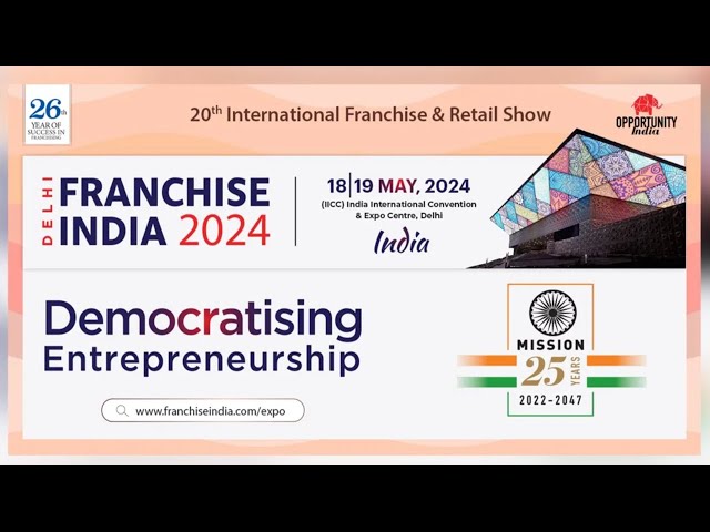 Franchise India 2024 your gateway to exponential growth