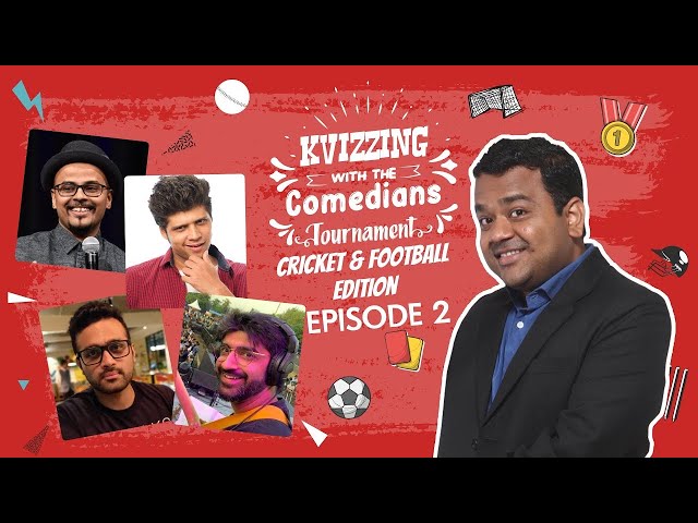 KVizzing With The Comedians Cricket & Football || QF 2 feat. Devaiah, Karan, Rahul  and Sorabh