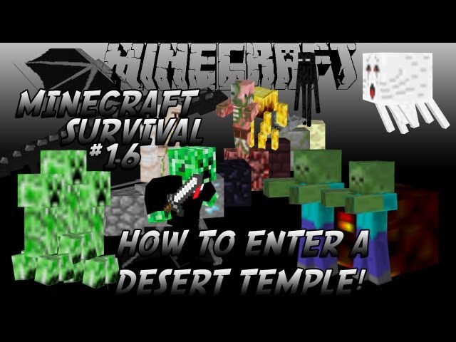 Minecraft Survival #16 How to enter a desert temple!