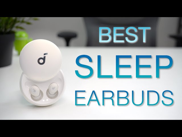 Soundcore SLEEP A10 Earbuds Review | This Is What We’ve Been Waiting For!