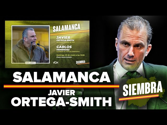 DIRECTO CON ORTEGA SMITH ACTO VOX SALAMANCA ELECCIONES CASTILLA Y LEÓN || RoberSR