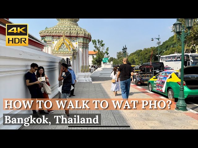 [BANGKOK] How To Reach Wat Pho From Sukhumvit? - Walk Guide From MRT Sanam Chai Station [4K HDR]