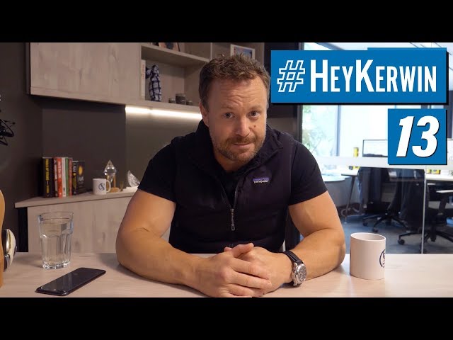 Creating Resilient Children, Dealing with Melt Downs, and making $1,000,000 | #HeyKerwin 13