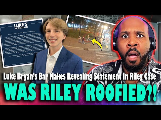 WAS RILEY R**FIED?! Luke Bryan's Bar Makes REVEALING Statement In Riley Strain's Case