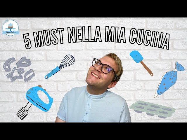 5 MUST DELLA MIA CUCINA | Filippo's Bakery