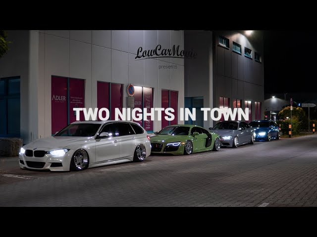 BMW F31 + E92 | Audi R8 | VW Golf II + T5 | Air Lift Performance | Two Nights in Town by LowCarMovie