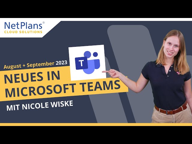 Microsoft Teams Updates August-September 2023 | NetPlans