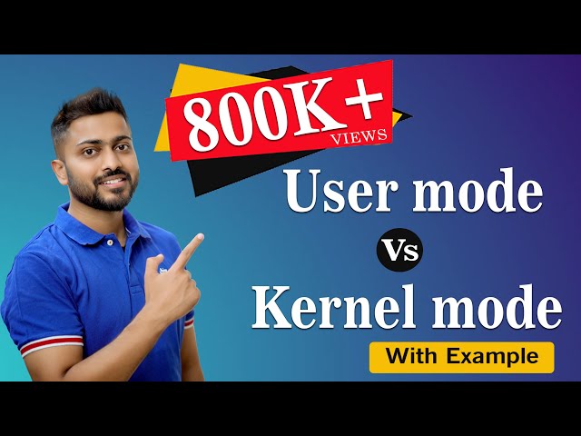 L-1.10: User mode and Kernel mode in operating system in hindi