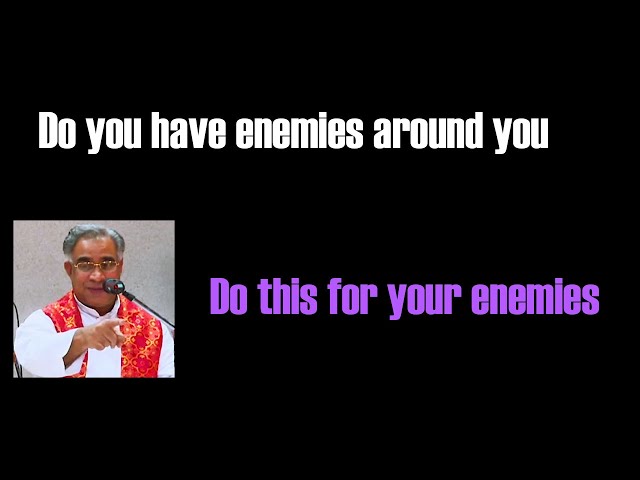 Strike them with blindness | Conquer your enemies | Fr. Jose Vettiyankal