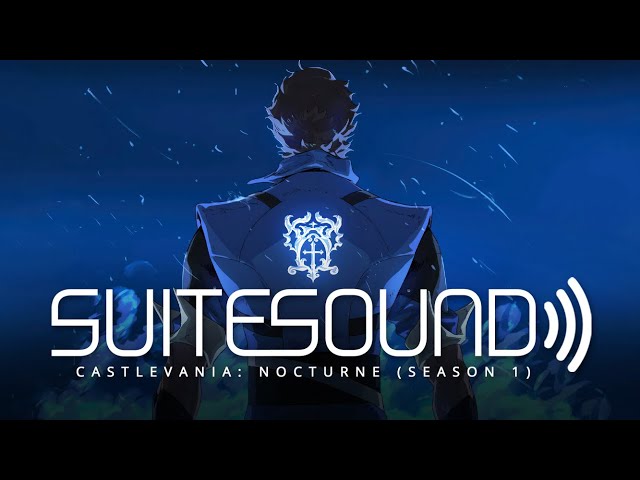 Castlevania: Nocturne (Season 1) - Ultimate Soundtrack Suite