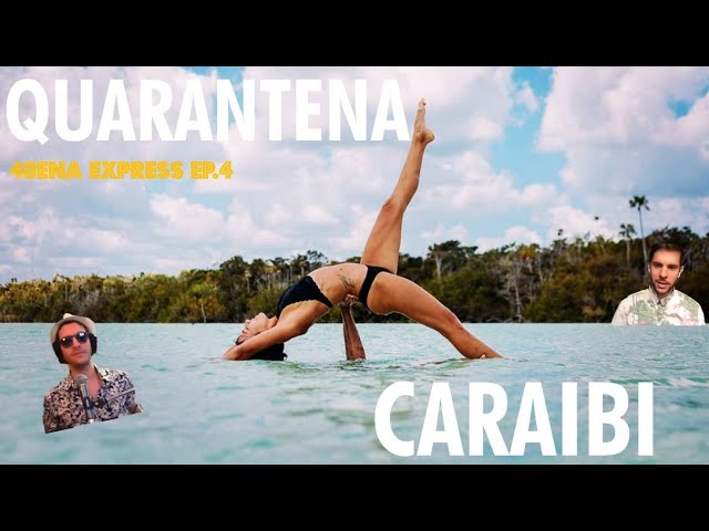 Vivere la quarantena ai Caraibi (con yoga contest) || 40ENA EXPRESS Ep4