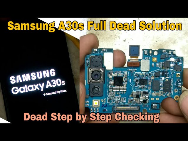 Samsung A30S Dead Solution | Samsung A30s No Power On | Dead Phone Step by Step Checking