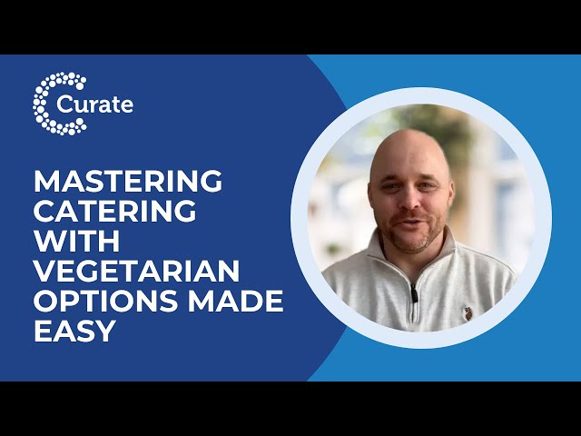 Mastering Catering with Vegetarian Options Made Easy