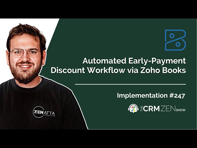 Automated Early-Payment Discount Workflow via Zoho Books