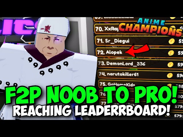 Finally REACHING LEADERBOARD! | F2P Noob to Pro Anime Champions Day 130