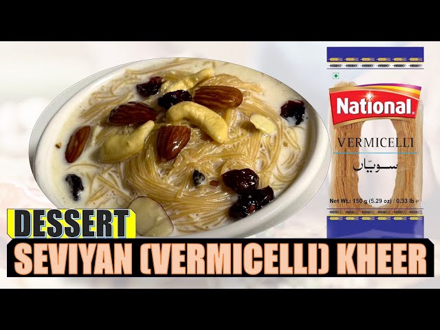 Seviyan (Vermicelli) Kheer - Delicious and creamy dessert with roasted vermicelli, milk, and sugar.