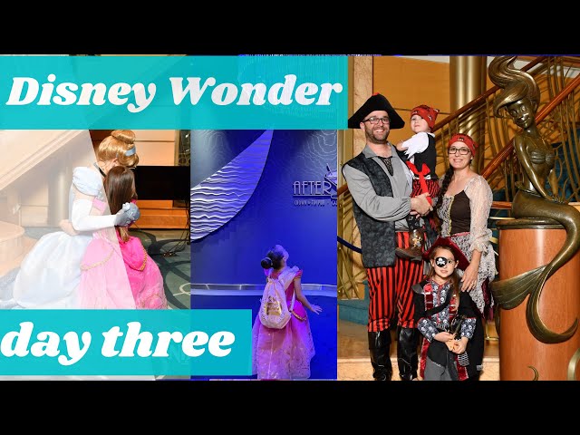 Disney Wonder Bibbidi Bobbidi Boutique, The Royal Gathering, and Pirate Night! Such a fun day!