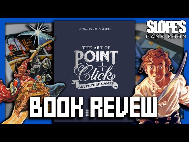 The Art of Point & Click Adventure Games: BOOK REVIEW - SGR