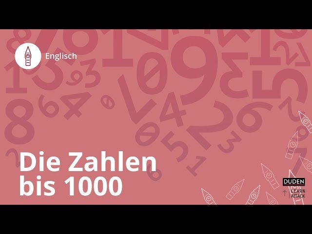Die Zahlen bis 1000: Das musst du beachten - Englisch | Duden Learnattack