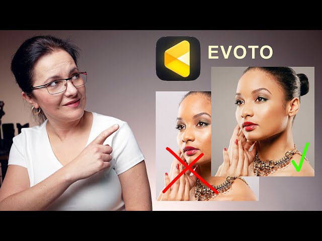 Edit photos with lightning speed! EVOTO AI - The game changer