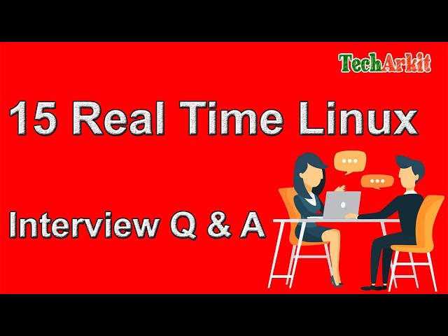 15 Real time Linux Interview Questions and Answers | Tech Arkit | Linux Tutorial