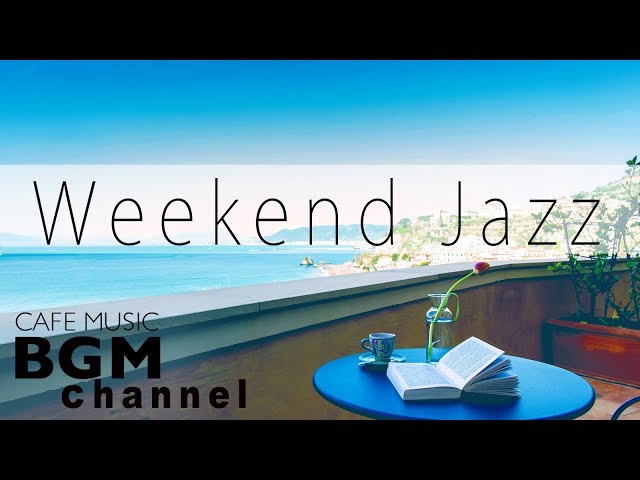 Weekend Jazz - Chill Out Jazz Hip Hop Beat Music - Have a Nice Weekend!