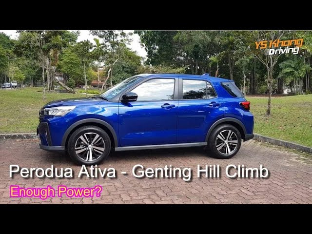 All-New Perodua Ativa 1.0 Turbo/Genting Hill Climb / You've been waiting for this! YS Khong Driving