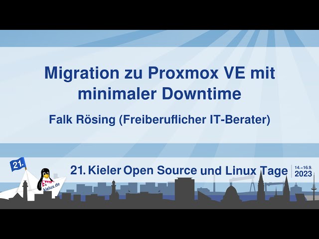 Migration zu Proxmox VE mit minimaler Downtime [21. Kielux 2023]