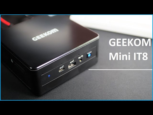 GEEKOM Mini IT8 Review - Windows 11 Pro Mini-PC mit i5 8259U und üppig Kingston Speicher -