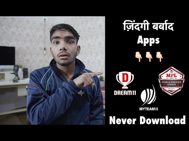 Don't Download and Play With Dream 11,MPL, My 11 Circle and Many More!! ||बचो इन Apps से||
