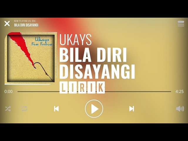 Bila diri disayangi - Ukays - Video lirik un official