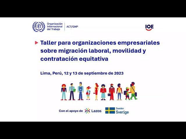 Talento en Movimiento: Guía de OIT para organizaciones de empleadores sobre migración laboral