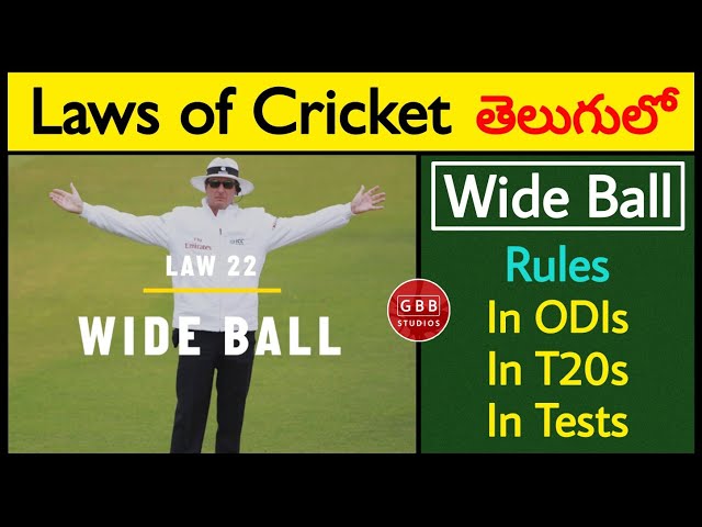 Wide Ball Rules In Cricket | The Laws Of Cricket In Telugu | Law 22 Wide Ball | GBB Studios