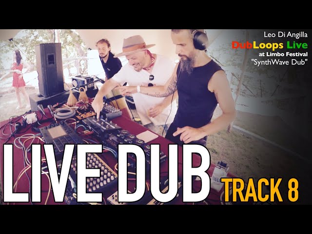 Live Dub Performance: Track 8 - SynthWave Dub (Live)