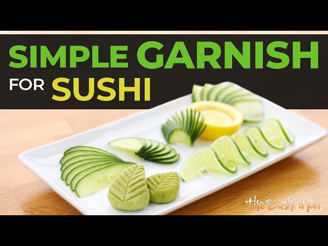 Easy GARNISH for SUSHI (Beginner Level) with The Sushi Man