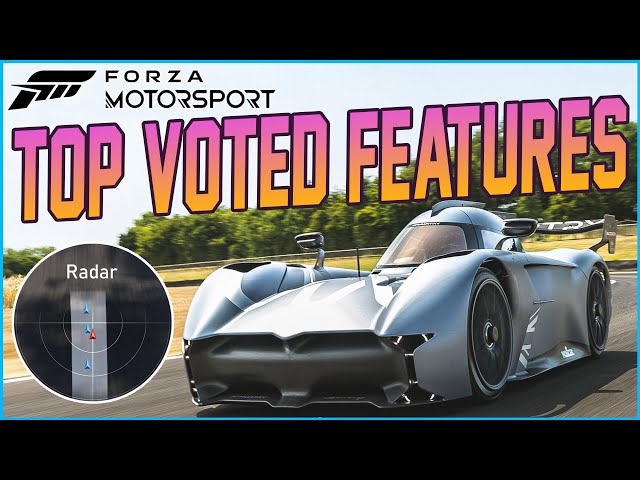 Forza Motorsport - Top 15 Highest Voted NEW FEATURES! - Future Updates?