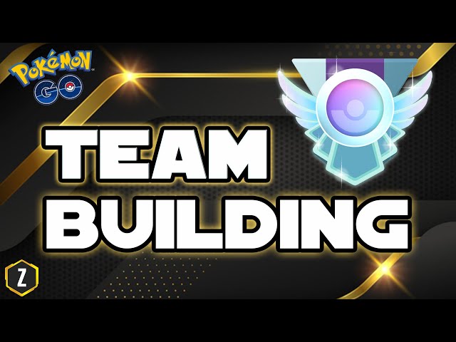 ULTIMATE Team Building Guide for Pokémon GO Battle League!