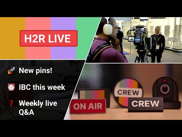 IBC 2023 coming up, New pins in the store, and more... // H2R Live