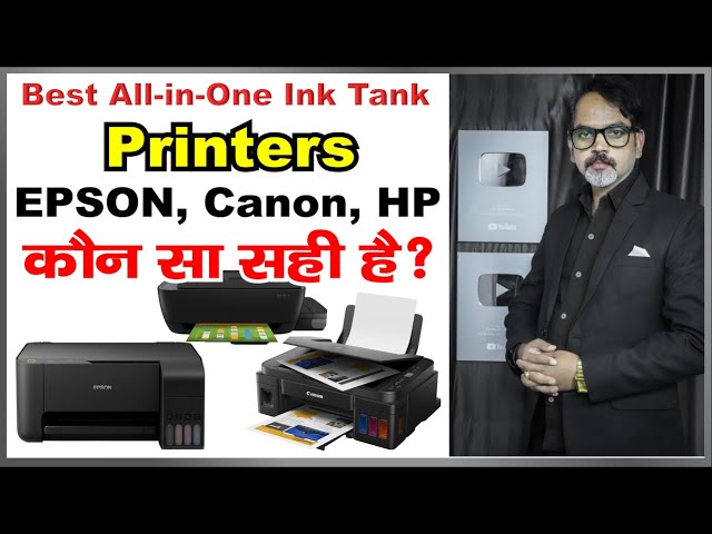 Best All in One Ink Tank Printer | Epson, Canon and HP