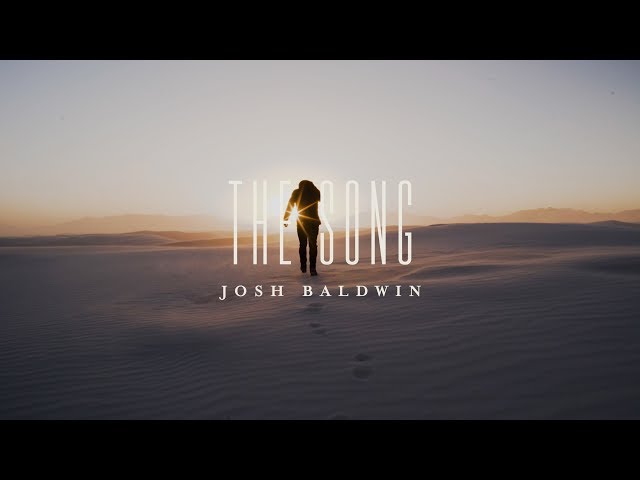 About the Album: The Song - Josh Baldwin | The War is Over