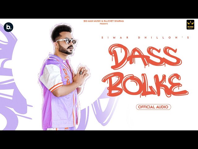 Dass Bolke (Official Visualizer) - Simar Dhillon - Check Mate - Big Man Music