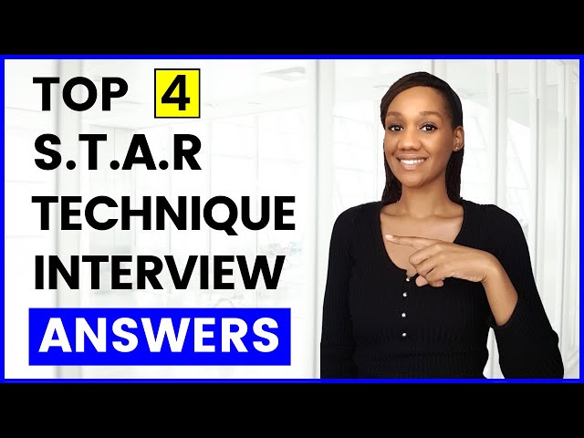 STAR TECHNIQUE Interview Questions and Answers