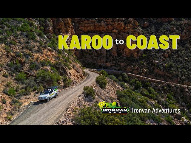 From the Karoo to the Coast. Ironvan Adventures