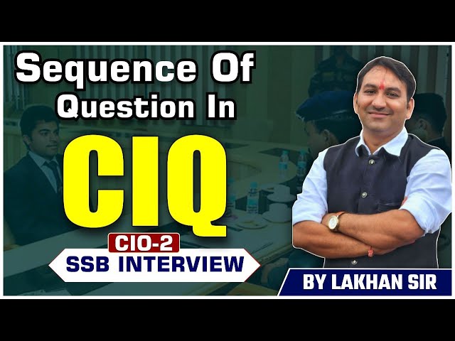 SSB INTERVIEW | CIQ -2 | SSB INTERVIEW PREPARATION | SSB personal interview