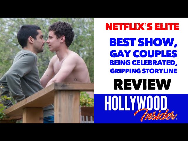 Netflix's Elite - One Of The Best Shows – Romance, Important Issues & Gay Couples Being Celebrated