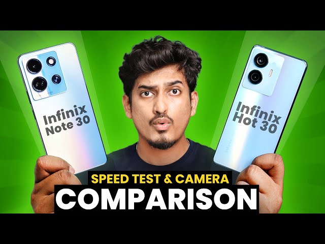 Infinix Note 30 5G vs Infinix Hot 30 5G ⚡ Speed Test, Camera & Full Comparison🔥