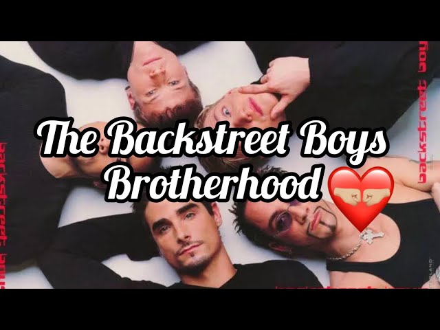 The Backstreet Boys Brotherhood ❤️